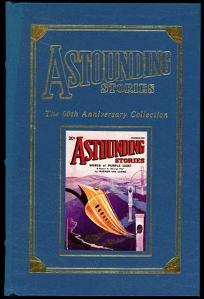 ASTOUNDING STORIES: THE 60TH ANNIVERSARY COLLECTION.