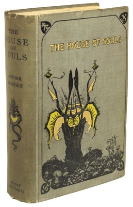 Item #28700 THE HOUSE OF SOULS. Arthur Machen