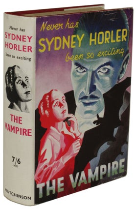 Item #28725 THE VAMPIRE. Sydney Horler