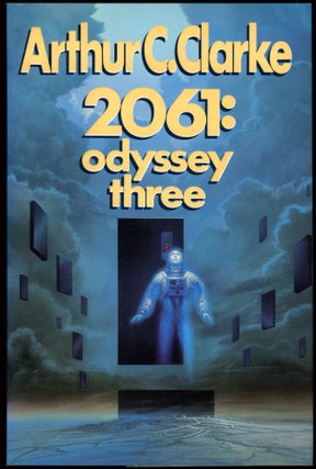 Item #28735 2061: ODYSSEY THREE. Arthur C. Clarke