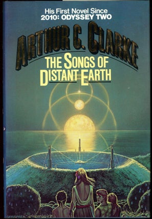 Item #28736 THE SONGS OF DISTANT EARTH. Arthur C. Clarke