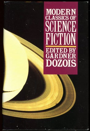 Item #28746 MODERN CLASSICS OF SCIENCE FICTION. Gardner Dozois
