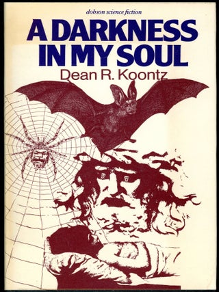 Item #28837 A DARKNESS IN MY SOUL. Dean R. Koontz