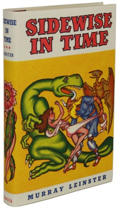 Item #28839 SIDEWISE IN TIME AND OTHER SCIENTIFIC ADVENTURES. Murray Leinster, William F. Jenkins