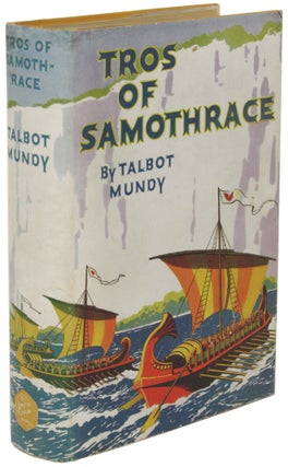 Item #28859 TROS OF SAMOTHRACE. Talbot Mundy, William Lancaster Gribbon