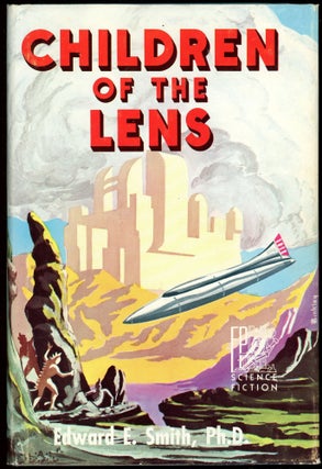 Item #28899 CHILDREN OF THE LENS. Edward E. Smith