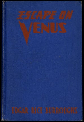 Item #28914 ESCAPE ON VENUS. Edgar Rice Burroughs
