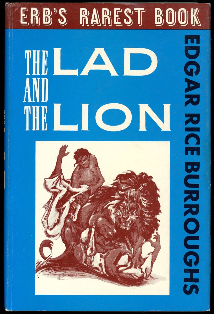 Item #28916 THE LAD AND THE LION. Edgar Rice Burroughs.