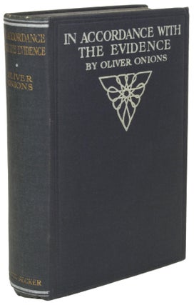 Item #28933 IN ACCORDANCE WITH THE EVIDENCE. Oliver Onions, George Oliver
