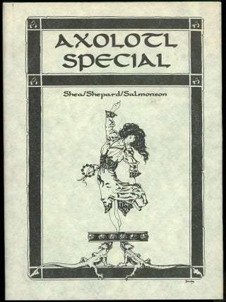 Item #28954 AXOLOTL SPECIAL #1. John C. Pelan