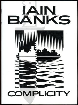 Item #29092 COMPLICITY. Iain Banks