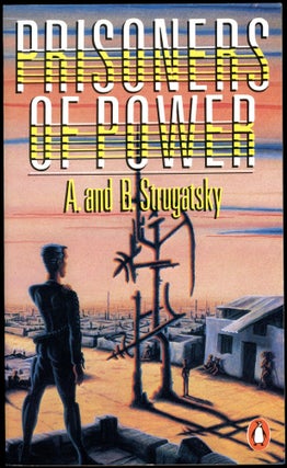 Item #29152 PRISONERS OF POWER ... Translated from the Russian by Helen Saltz Jacobson. Arkady...