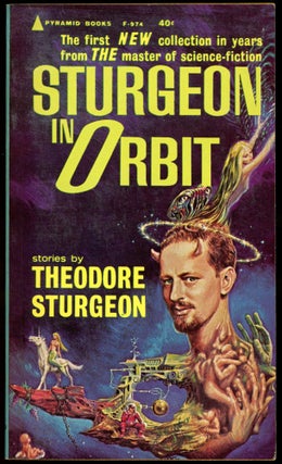 Item #29219 STURGEON IN ORBIT. Theodore Sturgeon