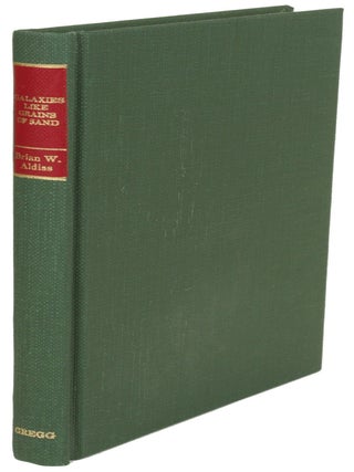 Item #29272 GALAXIES LIKE GRAINS OF SAND. Brian Aldiss