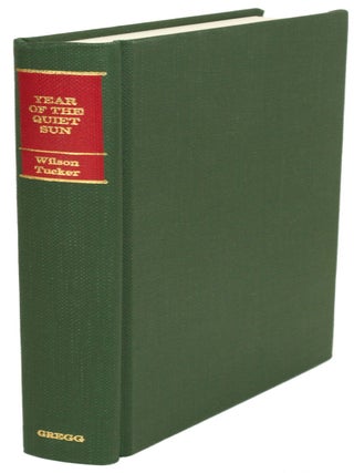 Item #29276 YEAR OF THE QUIET SUN. Wilson Tucker