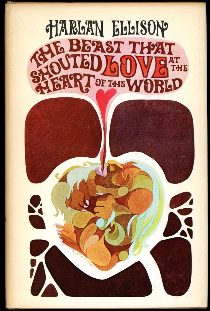 Item #29278 THE BEAST THAT SHOUTED LOVE AT THE HEART OF THE WORLD. Harlan Ellison.