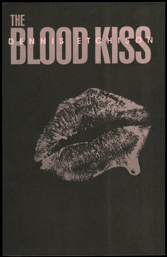 Item #29293 THE BLOOD KISS. Dennis Etchison.