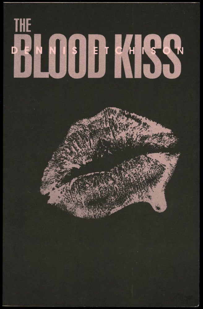 Item #29294 THE BLOOD KISS. Dennis Etchison.