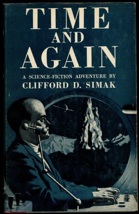 Item #29311 TIME AND AGAIN. Clifford Simak