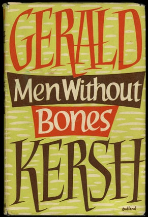 Item #29325 MEN WITHOUT BONES AND OTHER STORIES. Gerald Kersh