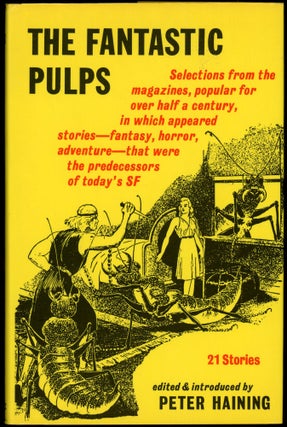 Item #29347 THE FANTASTIC PULPS. Peter Haining