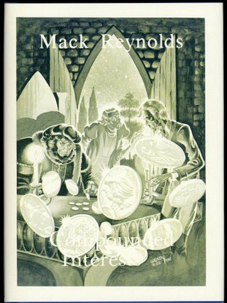 Item #29366 COMPOUNDED INTERESTS. Mack Reynolds, Dallas McCord Reynolds