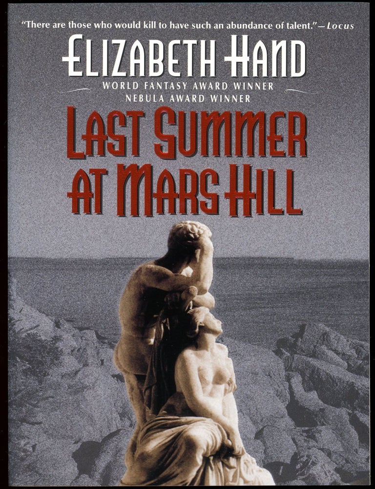 LAST SUMMER AT MARS HILL. Elizabeth Hand.