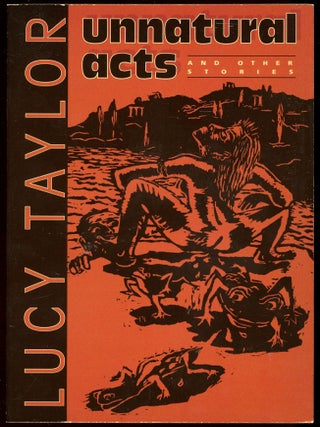 Item #29390 UNNATURAL ACTS & OTHER STORIES. Lucy Taylor