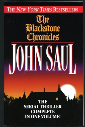 Item #29397 THE BLACKSTONE CHRONICLES. John Saul