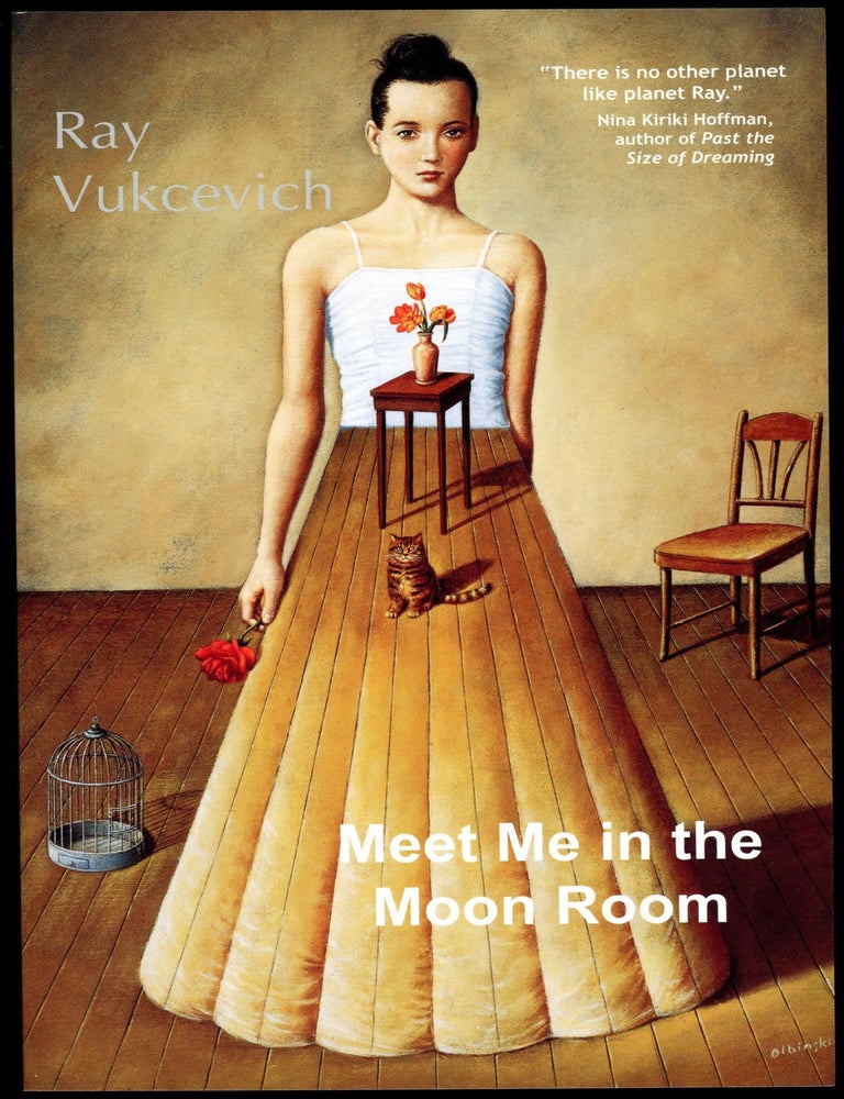 MEET ME IN THE MOON ROOM: STORIES. Ray Vukcevich.