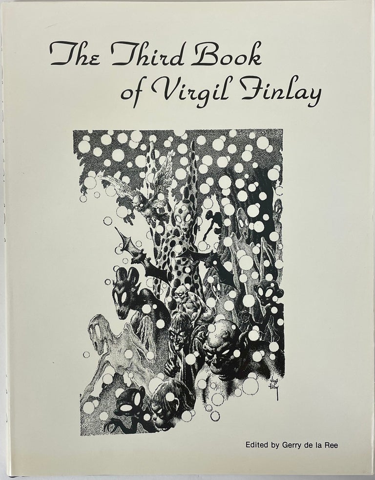 Item #29436 THE THIRD BOOK OF VIRGIL FINLAY: THE FANTASY ART OF VIRGIL FINLAY. Virgil Finlay.