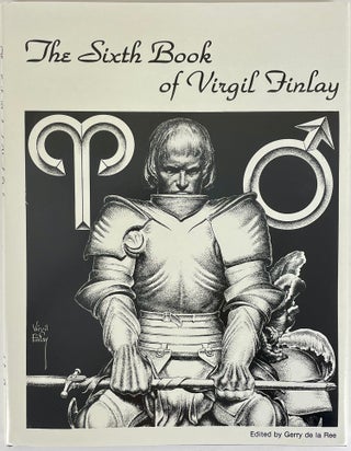 Item #29439 THE SIXTH BOOK OF VIRGIL FINLAY: THE ASTROLOGY YEARS. Virgil Finlay