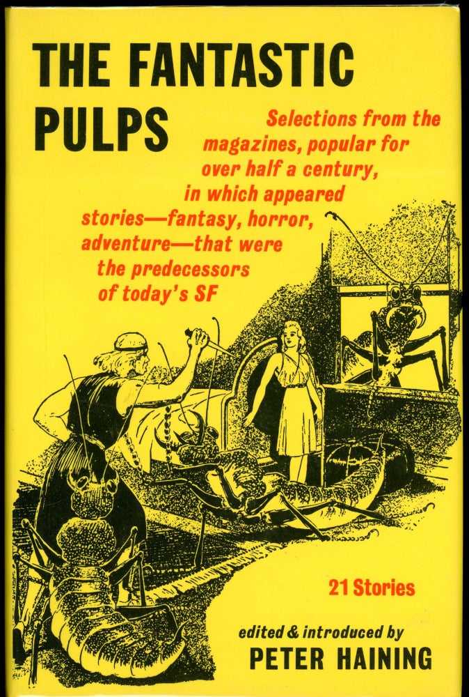 Item #29445 THE FANTASTIC PULPS. Peter Haining.