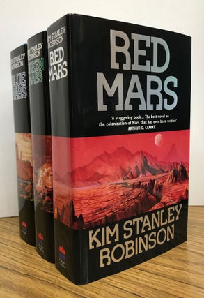 Item #29461 [MARS TRILOGY] RED MARS, GREEN MARS [and] BLUE MARS. Kim Stanley Robinson