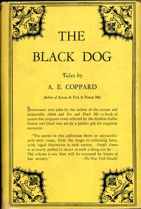 Item #2947 THE BLACK DOG AND OTHER STORIES BY A. E. COPPARD. Coppard