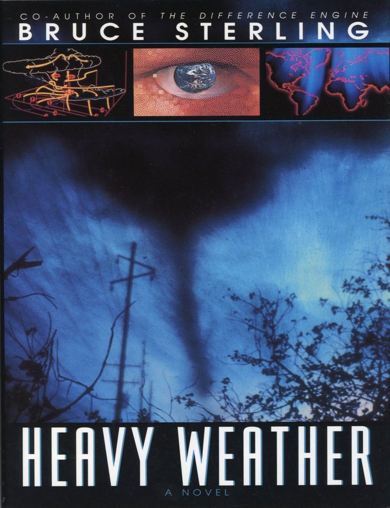 HEAVY WEATHER. Bruce Sterling.