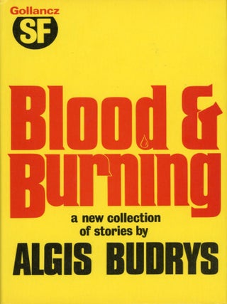 Item #29515 BLOOD AND BURNING. Algis Budrys