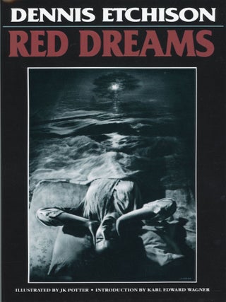 Item #29568 RED DREAMS. Dennis Etchison