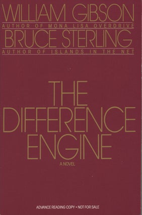 Item #29586 THE DIFFERENCE ENGINE. William Gibson, Bruce Sterling