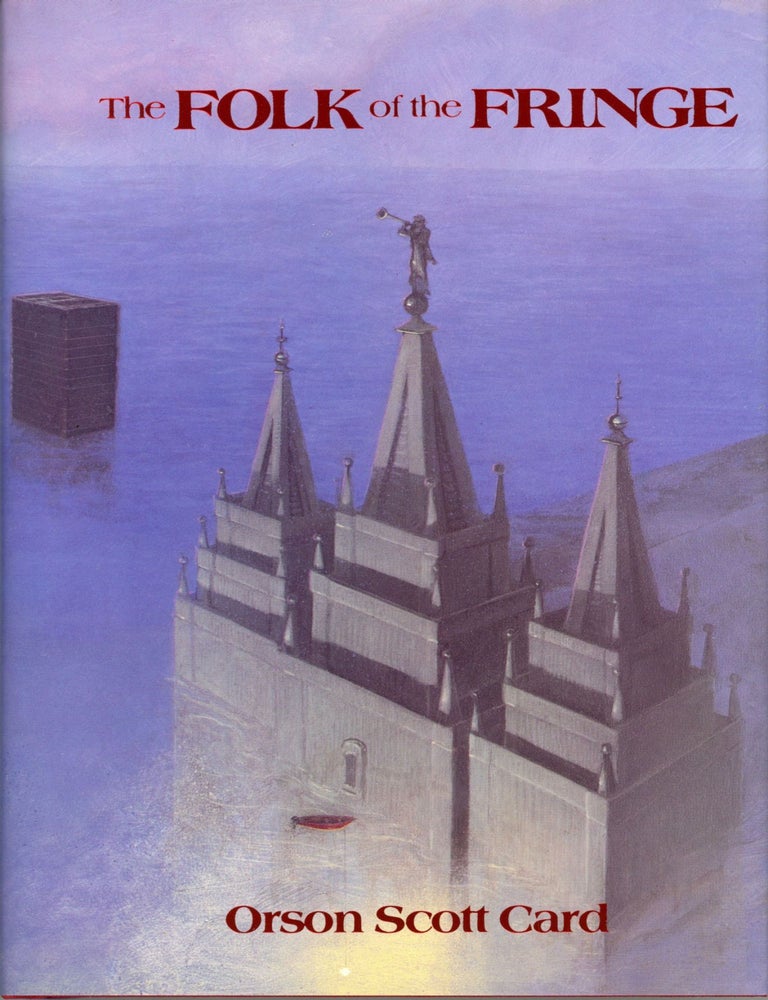 THE FOLK OF THE FRINGE. Orson Scott Card.