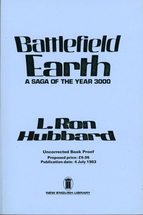Item #29600 BATTLEFIELD EARTH: A SAGA OF THE YEAR 3000. Hubbard