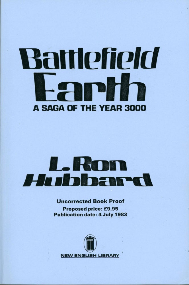 Item #29600 BATTLEFIELD EARTH: A SAGA OF THE YEAR 3000. Hubbard.