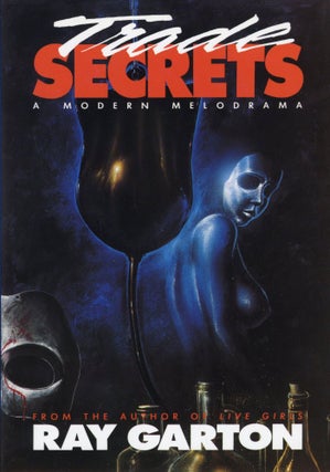Item #29624 TRADE SECRETS. Ray Garton