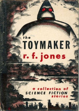 Item #29657 THE TOYMAKER. Raymond F. Jones