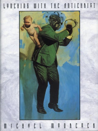 Item #29662 LUNCHING WITH THE ANTICHRIST: A FAMILY HISTORY: 1925-2015. Michael Moorcock