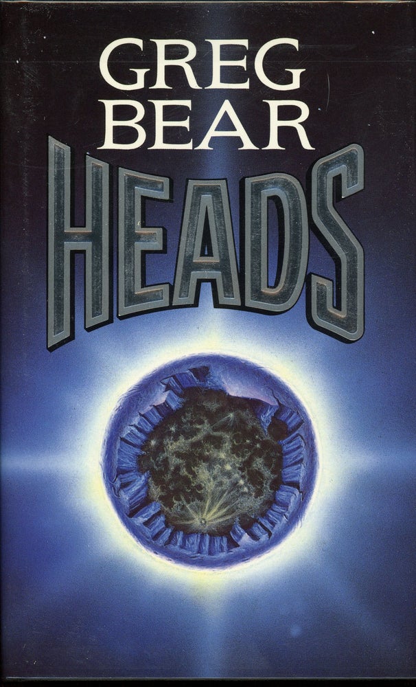 Item #2967 HEADS. Greg Bear.