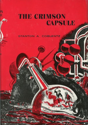 Item #29690 THE CRIMSON CAPSULE. Stanton Coblentz