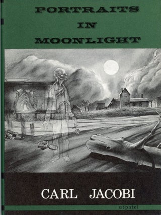 Item #29700 PORTRAITS IN MOONLIGHT. Carl Jacobi