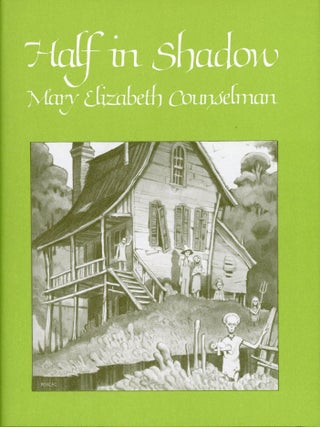 Item #29702 HALF IN SHADOW. Mary Elizabeth Counselman