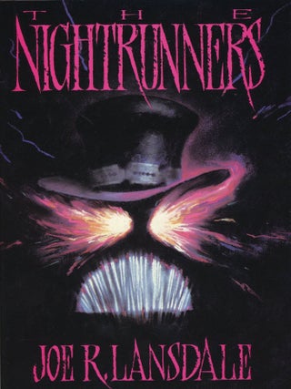 Item #29736 THE NIGHTRUNNERS. Joe R. Lansdale